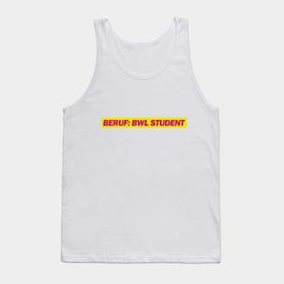 Beruf: BWL Stundent Tank Top